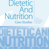 Dietetic and Nutrition Case Studies