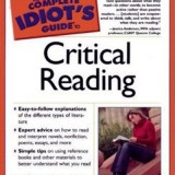 The Complete Idiot's Guide to Critical Reading