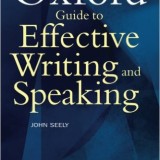 The Oxford Guide to Effective Writing and Speaking