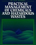 PRACTICAL MANAGEMENT OF CHEMICALS AND HAZARDOUS WASTES