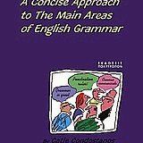 A Concise Approach to the Main Areas of English Grammar