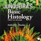 Junqueira's Basic Histology: Text and Atlas, 12th Edition